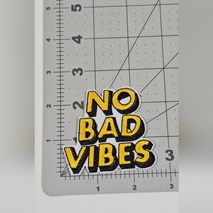 No Bad Vibes Iron On Patch Embroidered Applique Patches Sew on